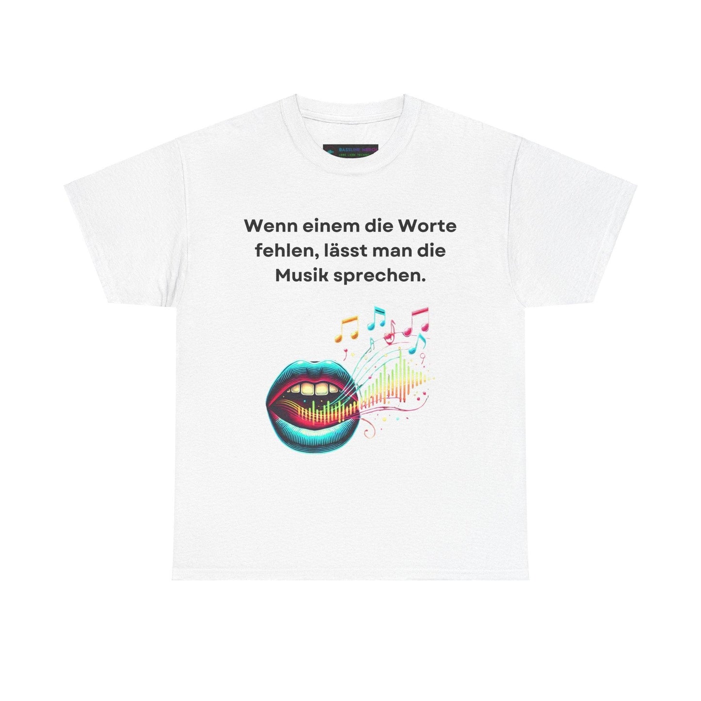 Musik Noten Unisex T-Shirt - Wenn Wörter fehlen, spricht die Musik