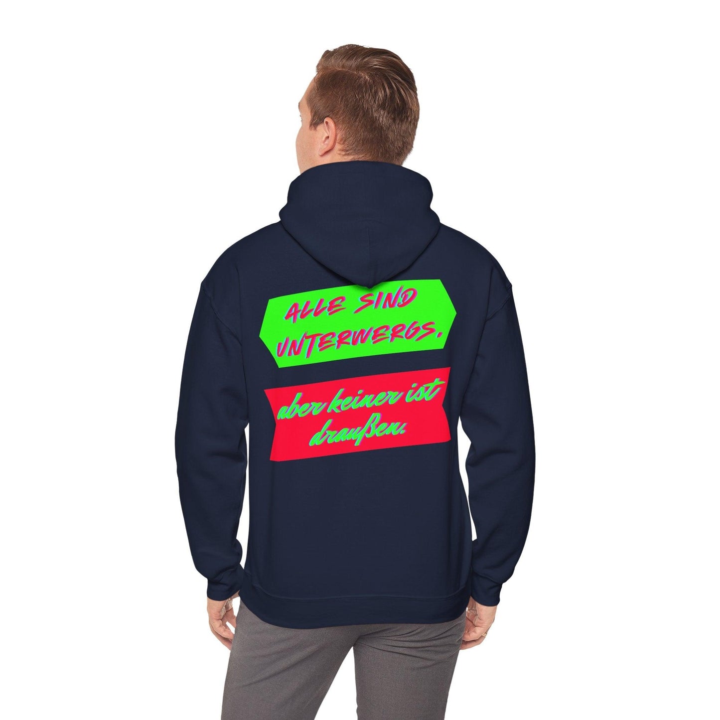 Techno Statement Unisex Hoodie - Alle unterwegs, keiner draußen