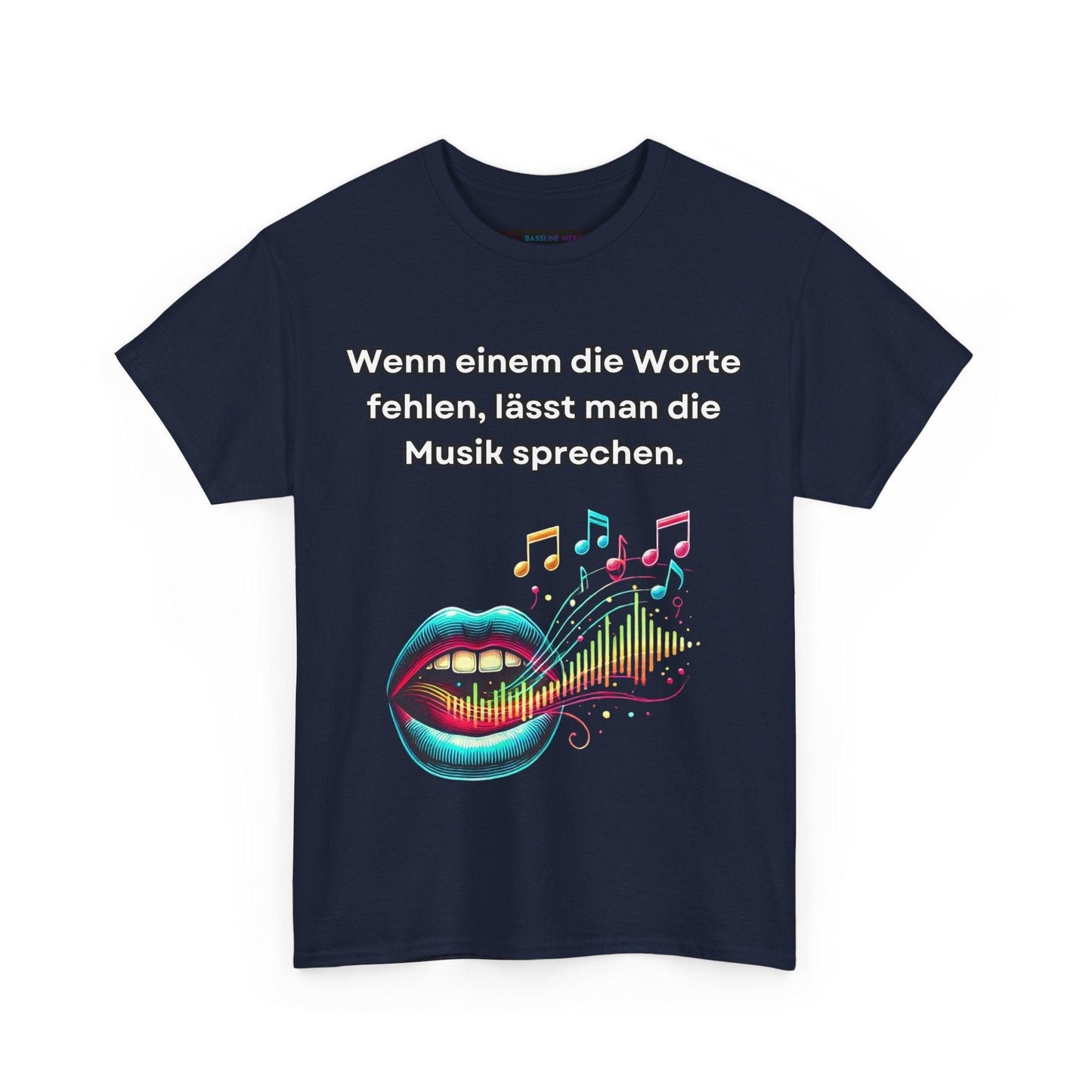 Musik Noten Unisex T-Shirt - Wenn Wörter fehlen, spricht die Musik