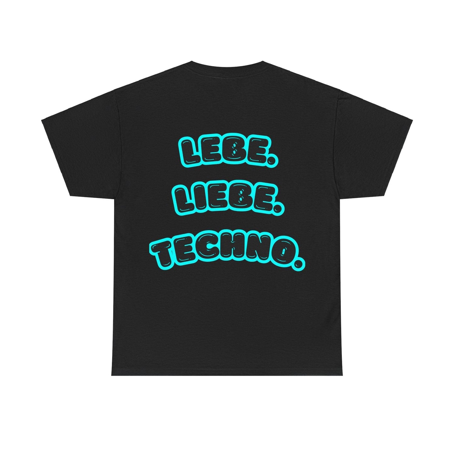 Techno Love Unisex Fan T-Shirt - Bassline Merch Slogan Hellblau Design