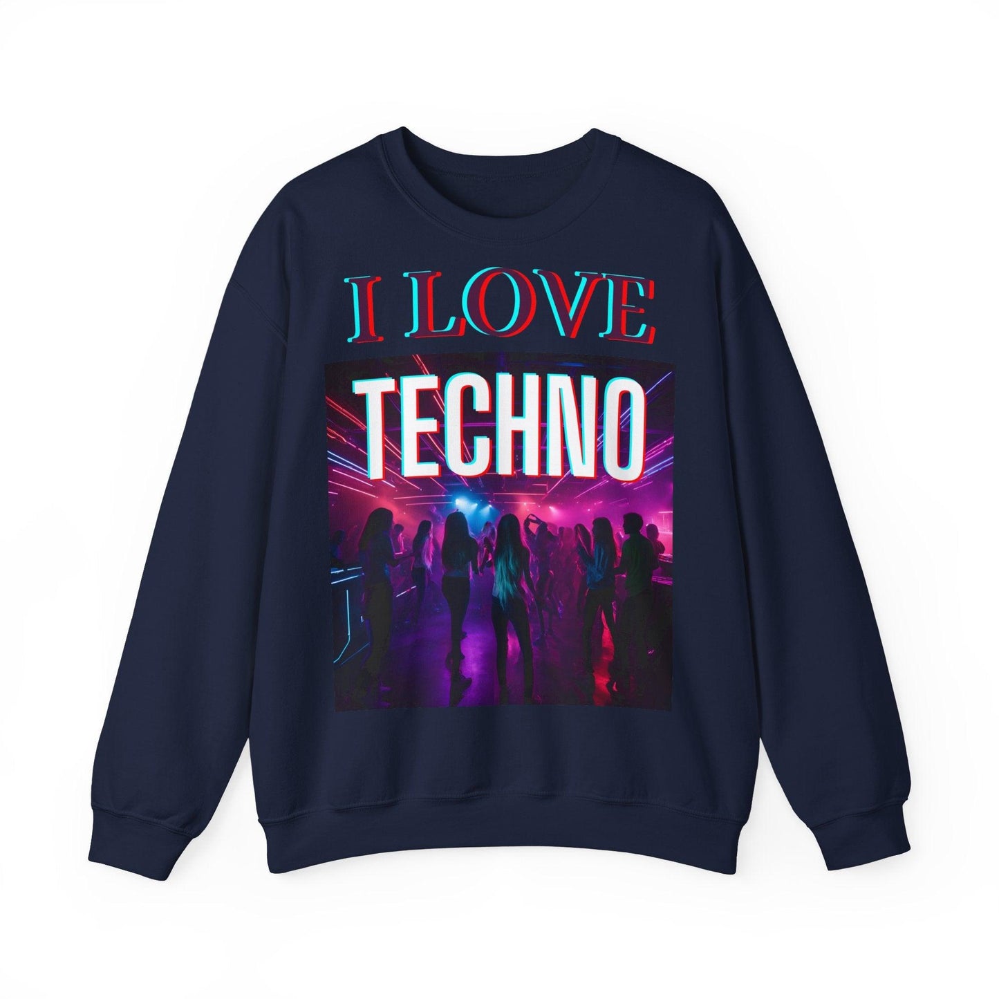 Techno Unisex Sweatshirt - I Love Techno