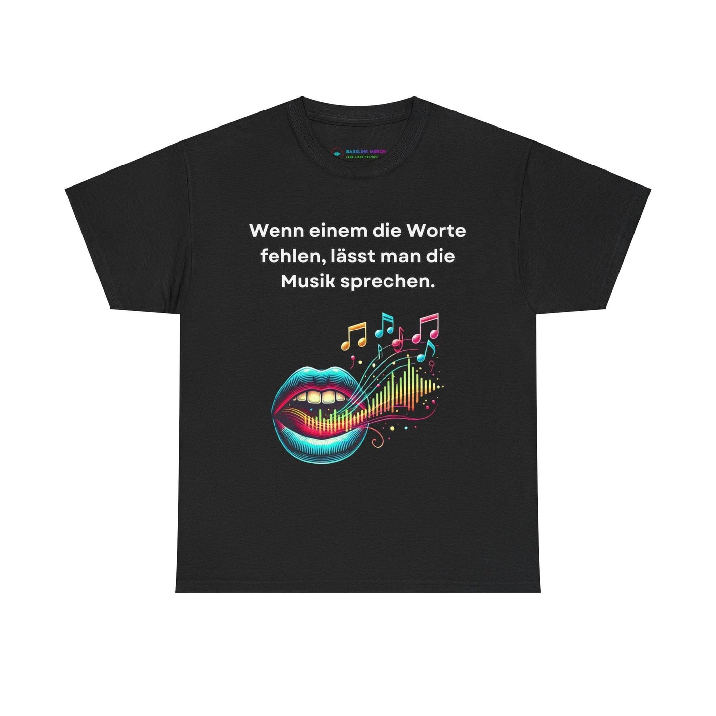 Musik Noten Unisex T-Shirt - Wenn Wörter fehlen, spricht die Musik