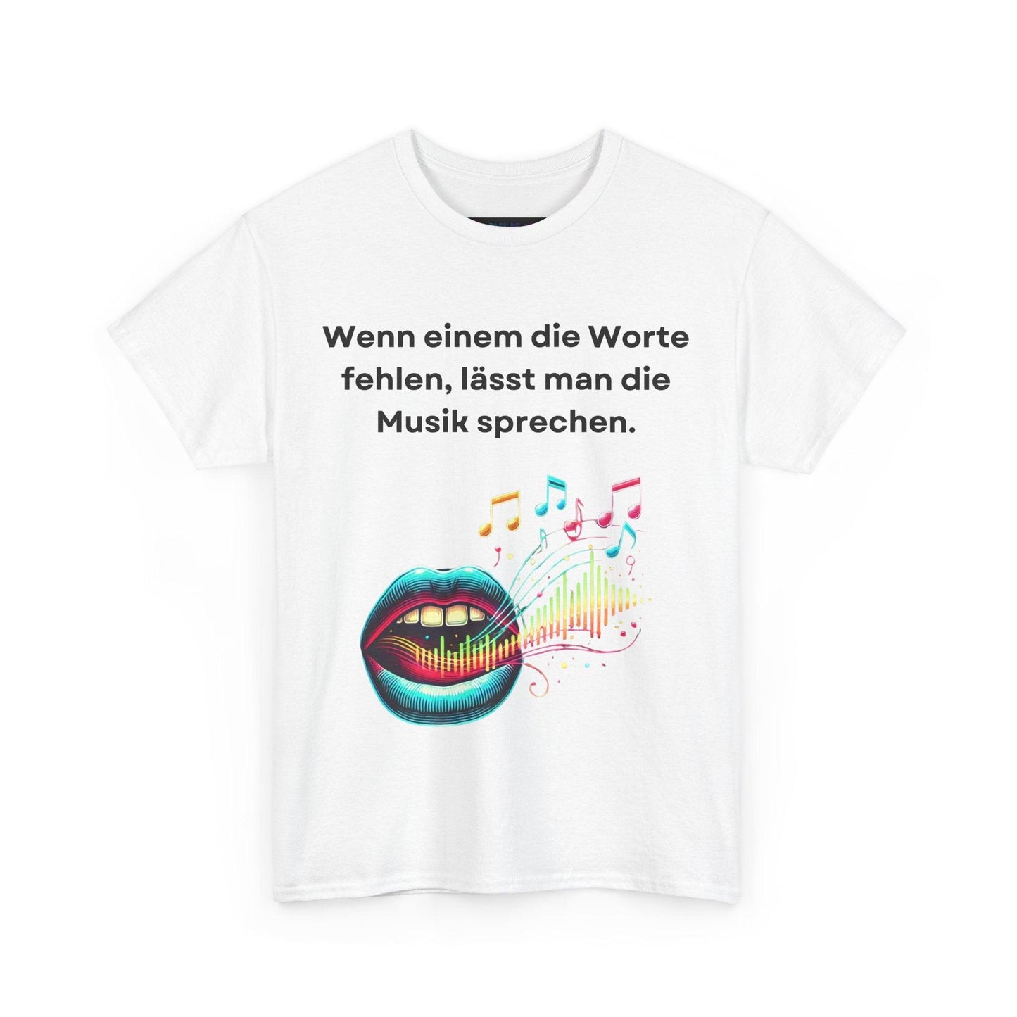 Musik Noten Unisex T-Shirt - Wenn Wörter fehlen, spricht die Musik