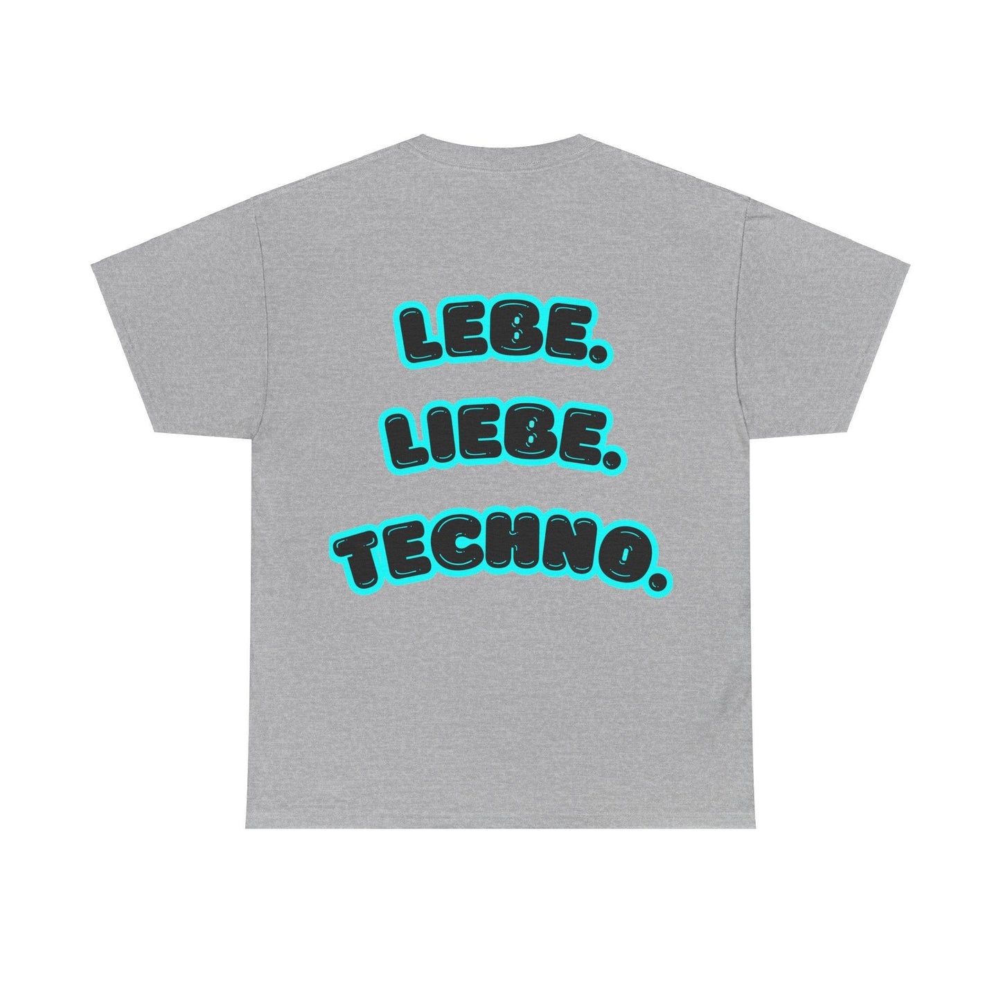 Techno Love Unisex Fan T-Shirt - Bassline Merch Slogan Hellblau Design
