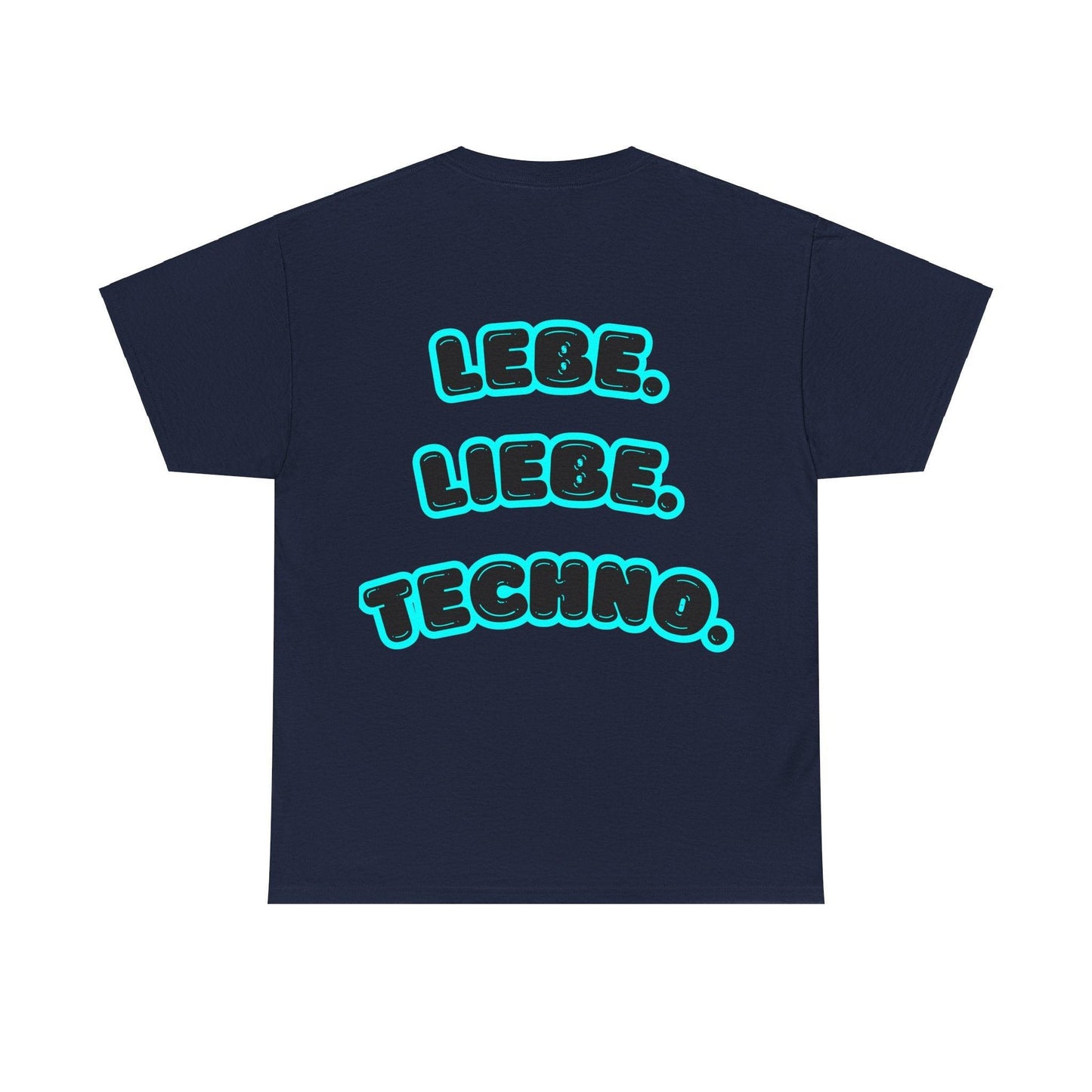 Techno Love Unisex Fan T-Shirt - Bassline Merch Slogan Hellblau Design