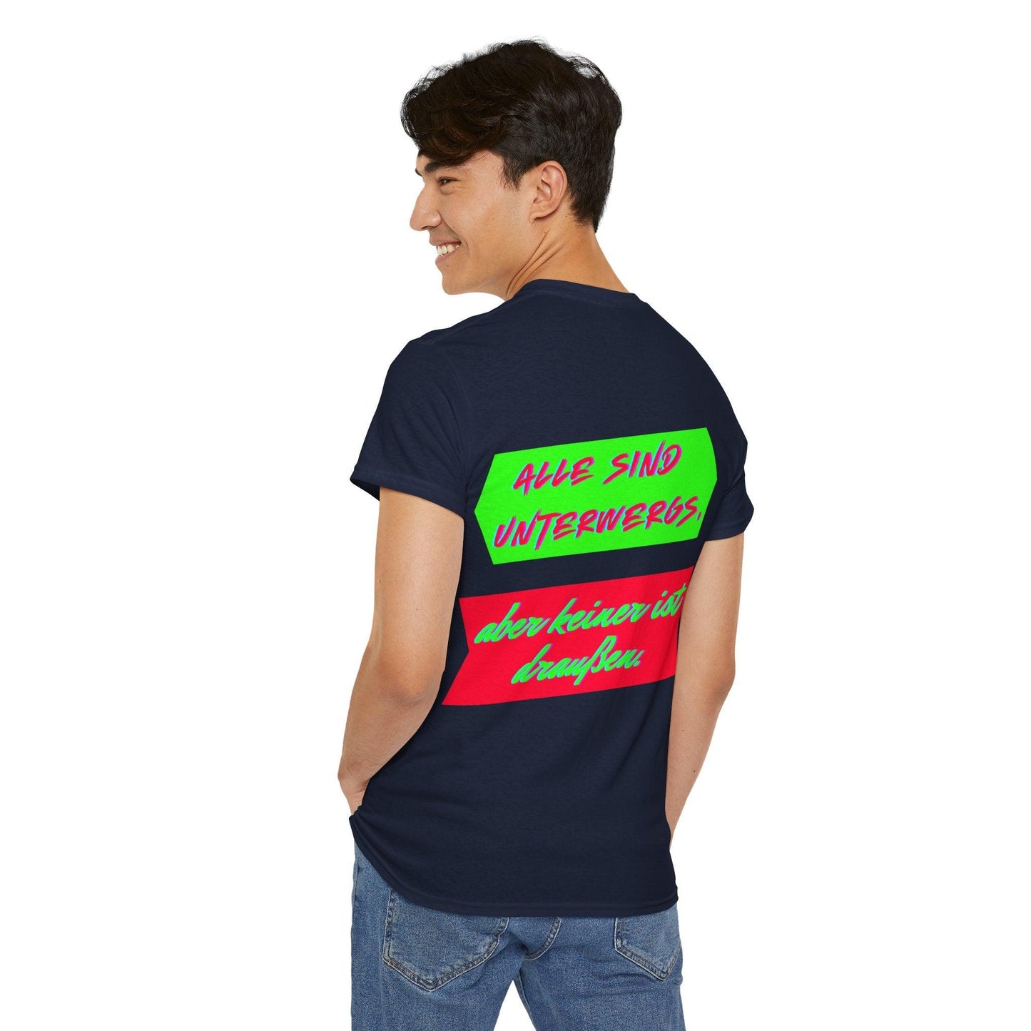Techno Statement Unisex T-Shirt Rückseite - Alle unterwegs, keiner draußen