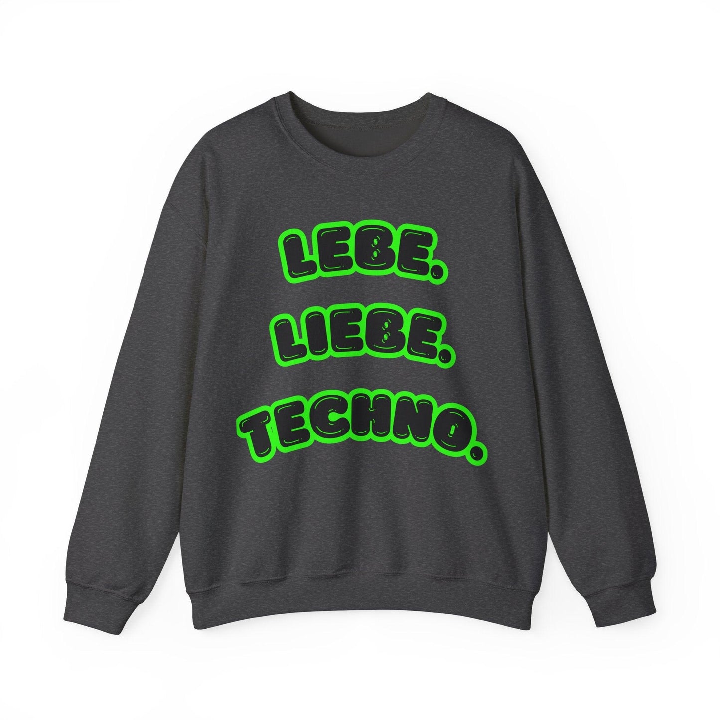 Techno Love Unisex Sweatshirt - Bassline Merch Slogan Grün Design