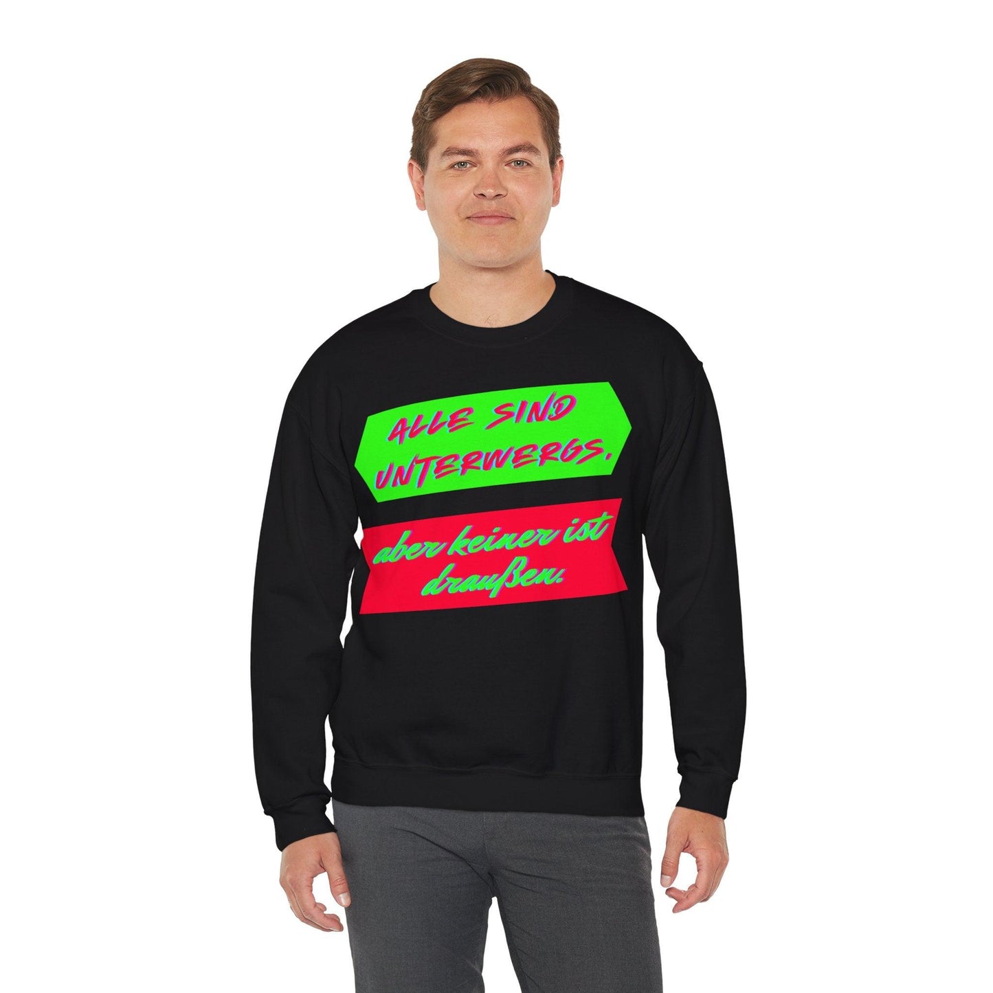 Techno Statement Unisex Sweatshirt - Alle unterwegs, keiner draußen