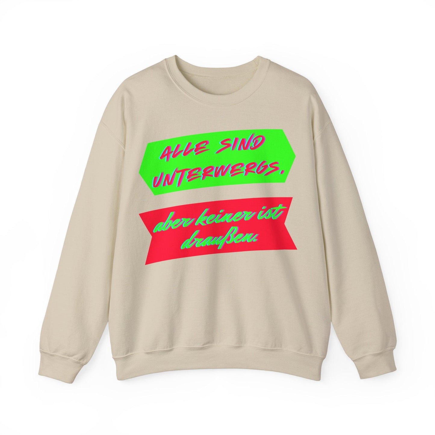 Techno Statement Unisex Sweatshirt - Alle unterwegs, keiner draußen