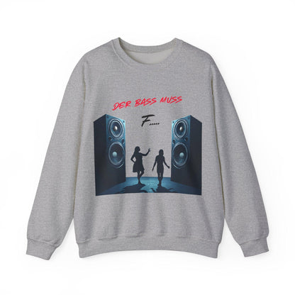 Techno Musik Liebhaber Sweatshirt - 'DER BASS MUSS F.....' Design