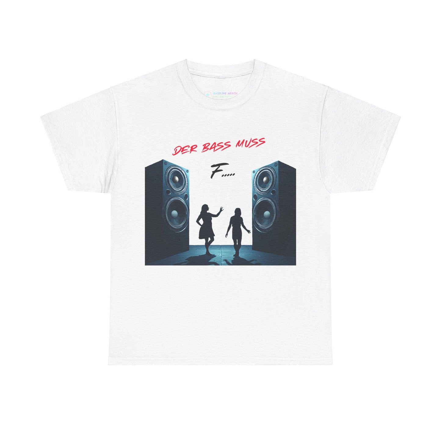 Techno Musik Liebhaber T-Shirt - 'DER BASS MUSS F.....' Design