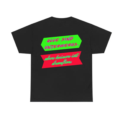 Techno Statement Unisex T-Shirt Rückseite - Alle unterwegs, keiner draußen
