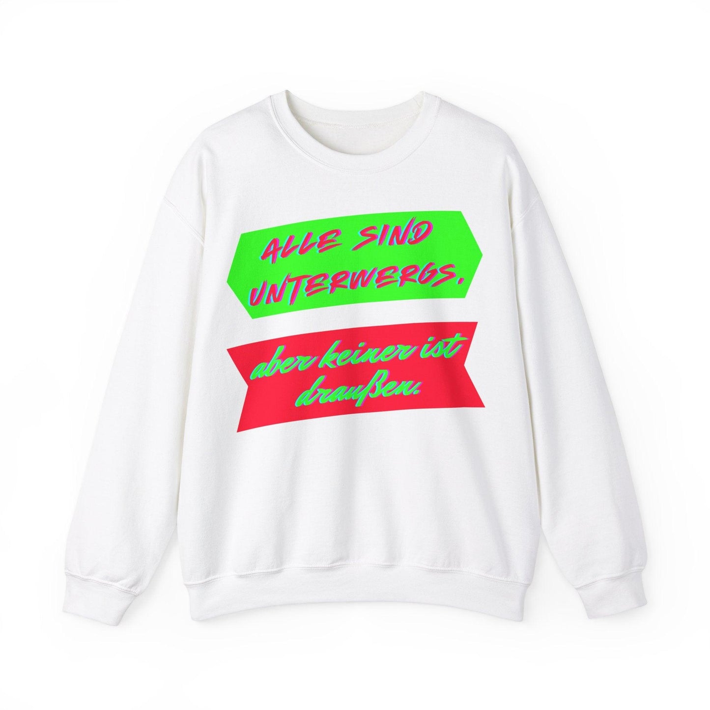 Techno Statement Unisex Sweatshirt - Alle unterwegs, keiner draußen