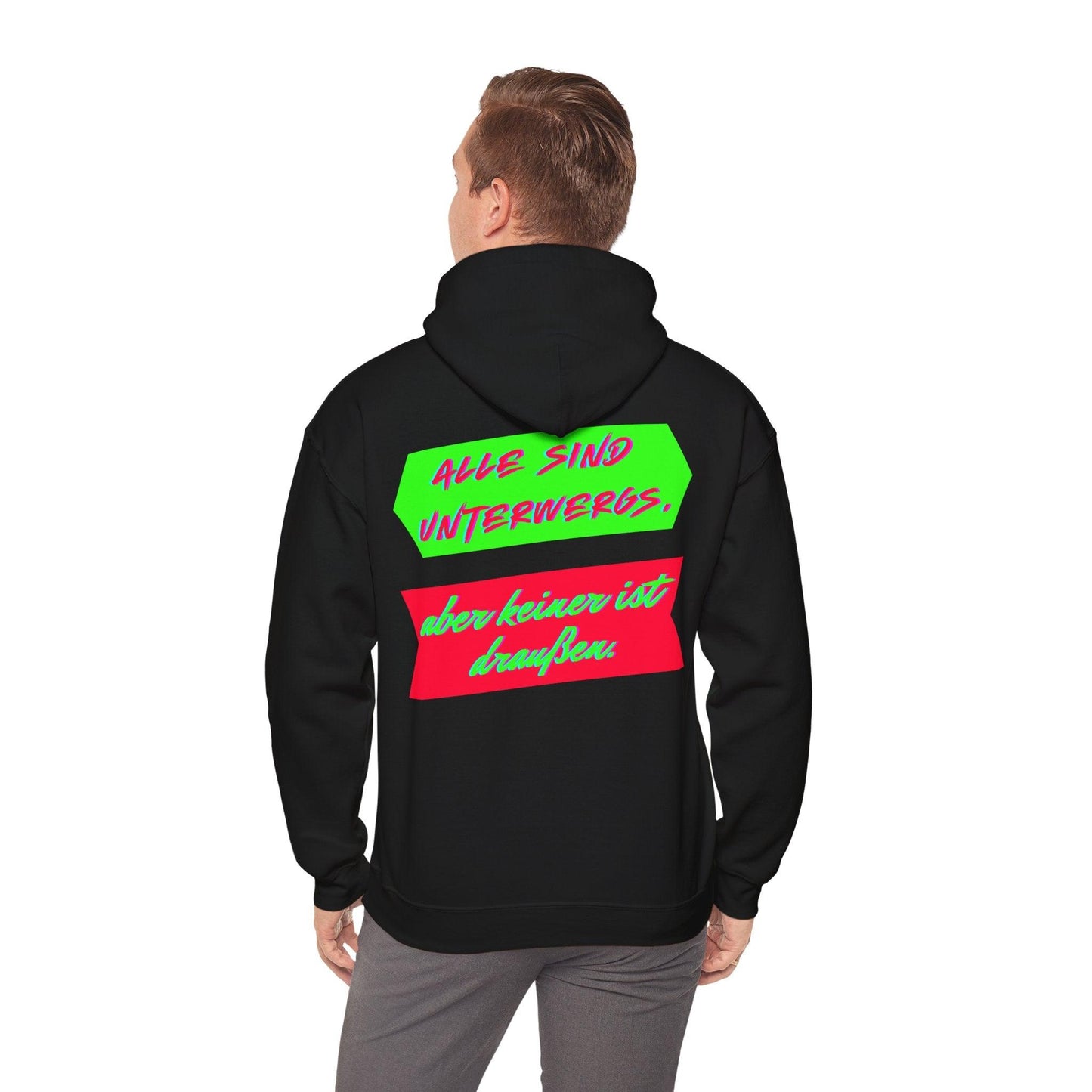 Techno Statement Unisex Hoodie - Alle unterwegs, keiner draußen