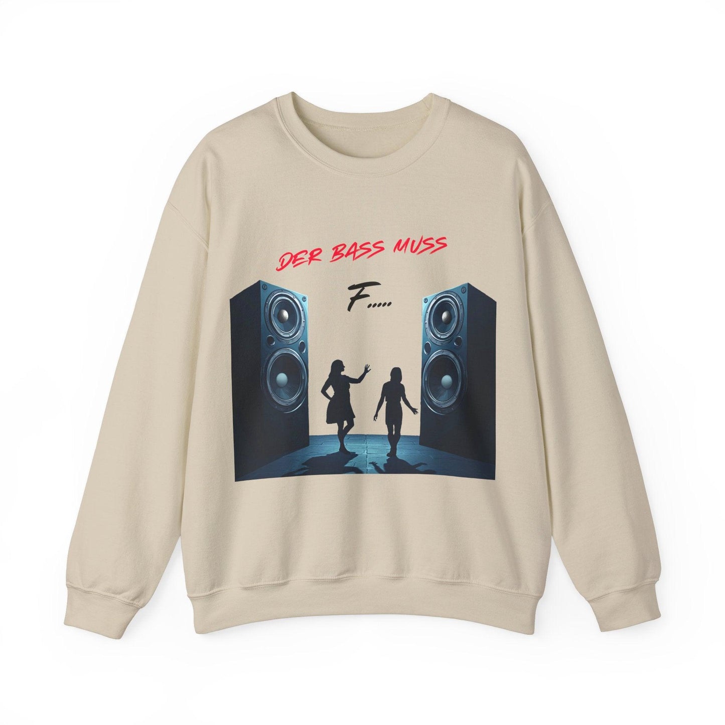 Techno Musik Liebhaber Sweatshirt - 'DER BASS MUSS F.....' Design