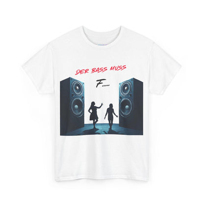 Techno Musik Liebhaber T-Shirt - 'DER BASS MUSS F.....' Design