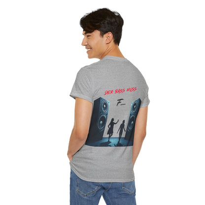 Techno Musik Liebhaber T-Shirt Rückseite - 'DER BASS MUSS F.....' Design