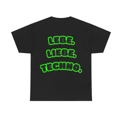 Techno Love Unisex Fan T-Shirt - Bassline Merch Slogan Grün Design
