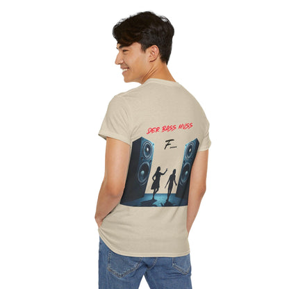 Techno Musik Liebhaber T-Shirt Rückseite - 'DER BASS MUSS F.....' Design