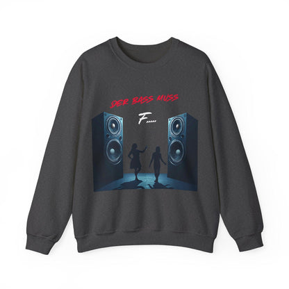 Techno Musik Liebhaber Sweatshirt - 'DER BASS MUSS F.....' Design